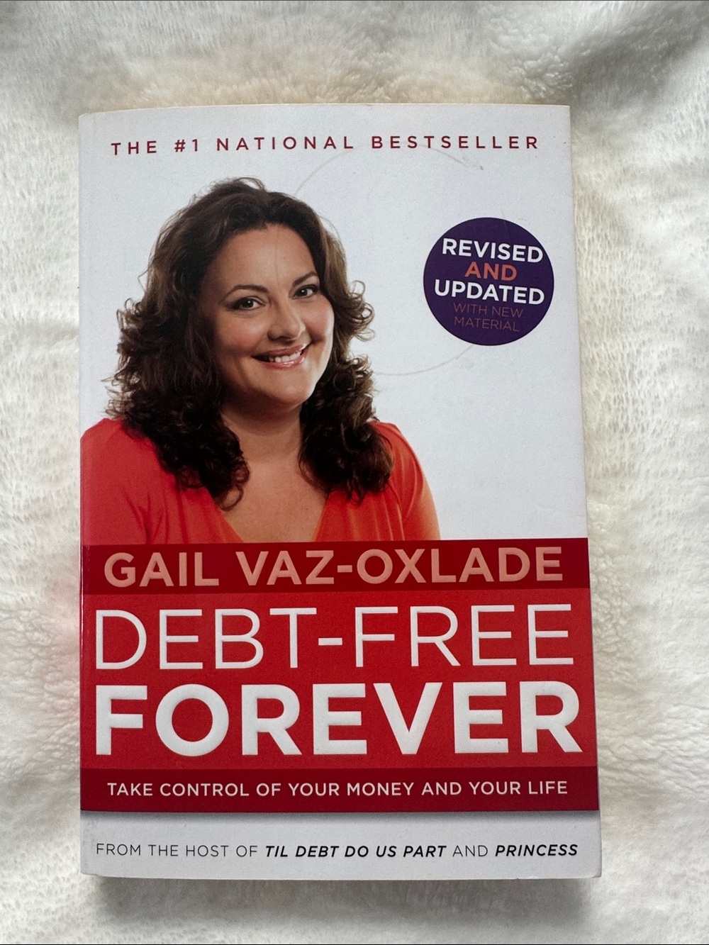 DEBT- FREE FOREVER by Gail Vaz-Oxlade National #1 Bestseller Soft Cover EUC